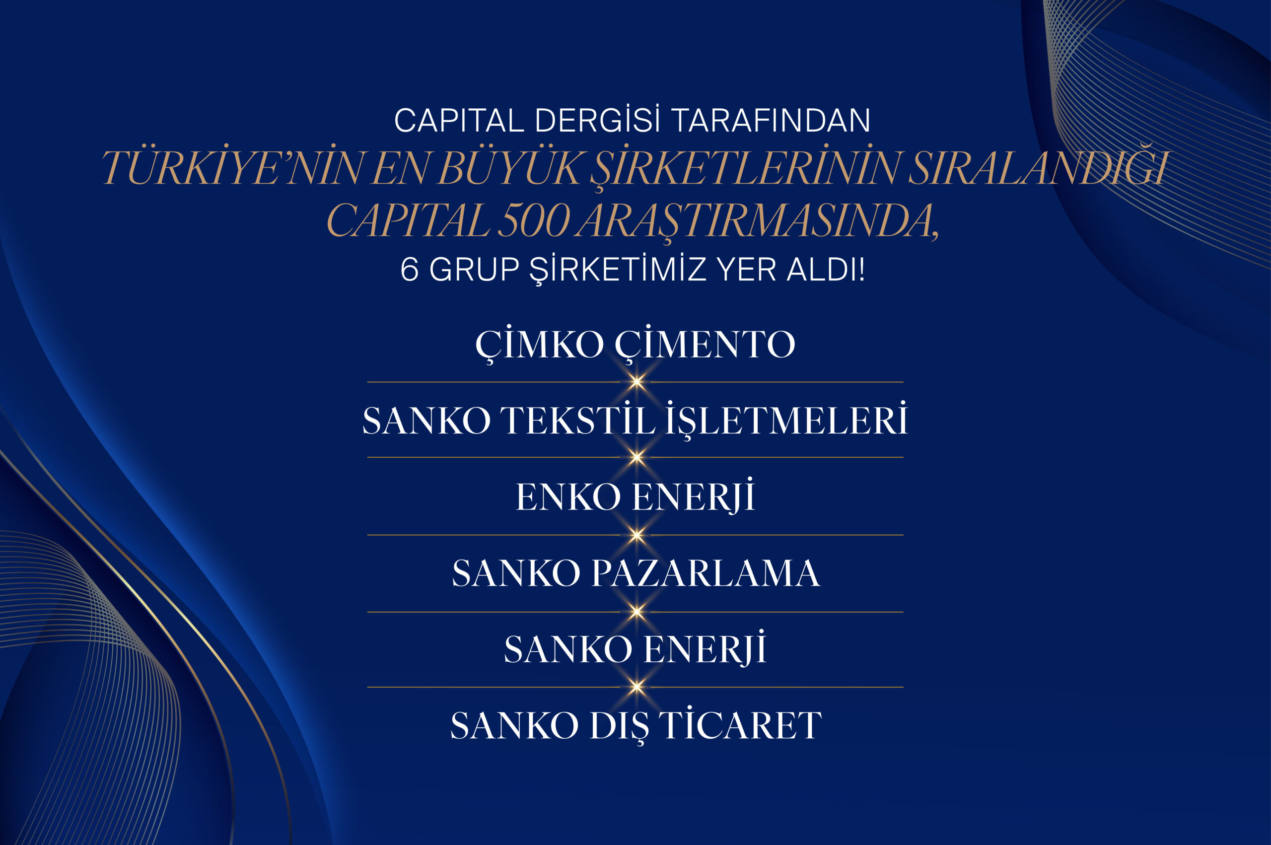 SANKO Holding’in 6 Şirketi Capital 500’de Yer Aldı